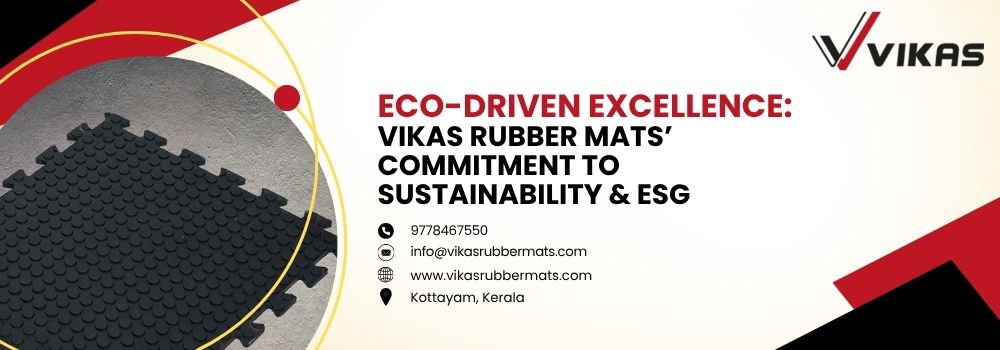uploads_vik/blogs/Vikas Rubber Mats’ Commitment to Sustainability & ESG.jpg